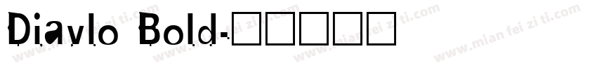 Diavlo Bold字体转换